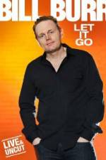 Watch Bill Burr: Let It Go Myflixer