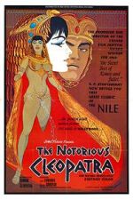 Watch The Notorious Cleopatra Myflixer