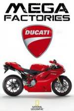Watch National Geographic Megafactories Ducati Myflixer