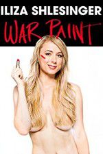 Watch Iliza Shlesinger: War Paint Myflixer