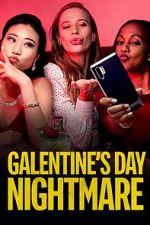 Watch Galentine\'s Day Nightmare Myflixer