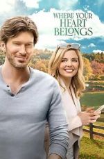 Watch Where Your Heart Belongs Myflixer