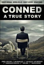 Watch Conned: A True Story Myflixer