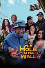Watch The Hole in Da Wall Myflixer