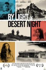 Watch By Light of Desert Night Myflixer