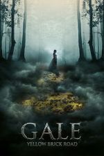 Watch Gale: Yellow Brick Road Myflixer