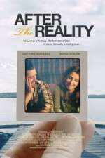 Watch After the Reality Myflixer