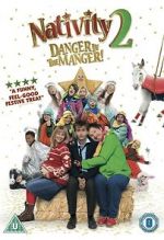 Watch Nativity 2: Danger in the Manger! Myflixer
