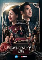 Watch Love Destiny: The Movie Myflixer
