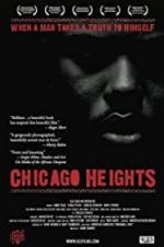 Watch Chicago Heights Myflixer