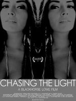 Watch Chasing the Light Myflixer