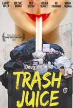 Watch Trash Juice Myflixer