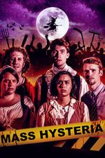 Watch Mass Hysteria Myflixer