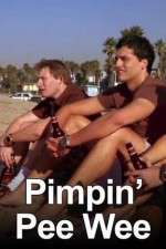 Watch Pimpin' Pee Wee Myflixer