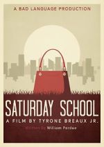 Watch Saturday School Myflixer