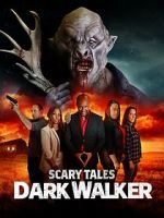 Watch Scary Tales: Dark Walker Myflixer
