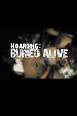 Watch Hoarders Buried Alive Myflixer