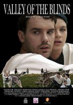 Watch Valley of the Blind Myflixer