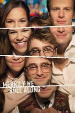 Watch Merrily We Roll Along Myflixer