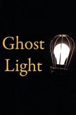 Watch Ghost Light Myflixer