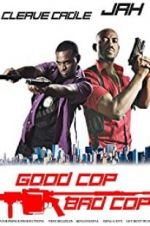 Watch Good Cop Bad Cop Myflixer
