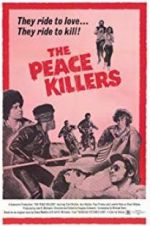Watch The Peace Killers Myflixer