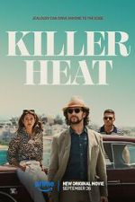 Watch Killer Heat Myflixer