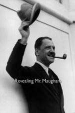 Watch Revealing Mr. Maugham Myflixer