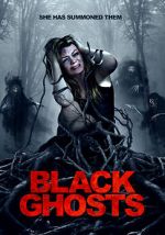 Watch Black Ghosts Myflixer