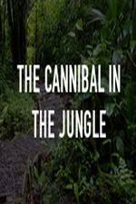 Watch The Cannibal In The Jungle Myflixer
