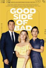 Watch Good Side of Bad Myflixer