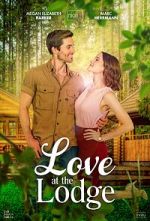 Watch Love at the Lodge Myflixer
