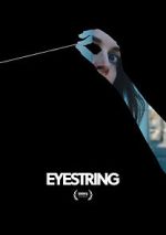 Watch Eyestring (Short 2023) Myflixer