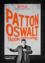 Watch Patton Oswalt: Talking for Clapping (TV Special 2016) Myflixer