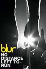 Watch No Distance Left to Run Myflixer