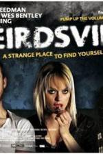 Watch Weirdsville Myflixer