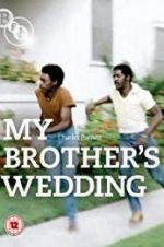 Watch My Brother\'s Wedding Myflixer