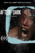 Watch After Dark Myflixer
