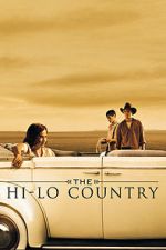 Watch The Hi-Lo Country Myflixer