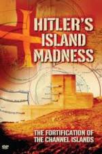Watch Hitler's Island Madness Myflixer
