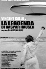 Watch The Legend of Kaspar Hauser Myflixer