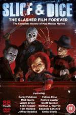 Watch Slice and Dice: The Slasher Film Forever Myflixer