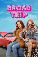 Watch Broad Trip Myflixer