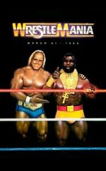 Watch WrestleMania I (TV Special 1985) Myflixer