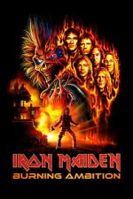 Watch Iron Maiden: Burning Ambition Myflixer