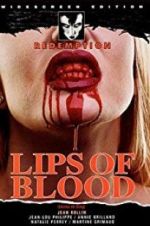 Watch Lips of Blood Myflixer