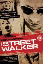 Watch Resurrecting the Street Walker Myflixer