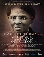 Watch Harriet Tubman: Visions of Freedom Myflixer