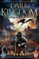 Watch The Dark Kingdom Myflixer