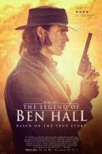 Watch The Legend of Ben Hall Myflixer